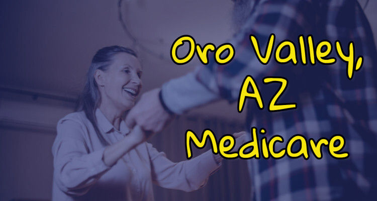 Oro Valley, AZ Medicare