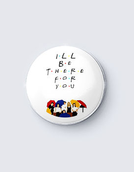 Friends -Badge