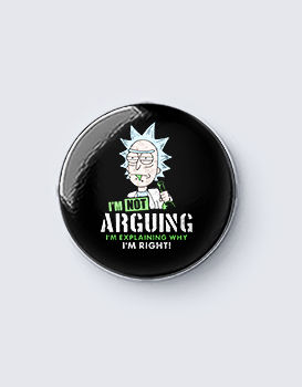 Rick and Morty "I'm Right" - Badge