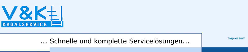 V & K Regalservice GmbH