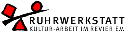 Ruhrwerkstatt Kultur-Arbeit im Revier e.
