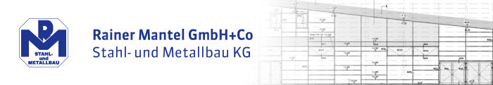 Rainer Mantel GmbH & Co. Stahl- und Meta