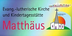 Evang.Luth. Kindergarten der Matthäuskir