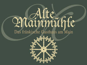 Mainmühlen Gastronomie e.K. Alte Mainmüh