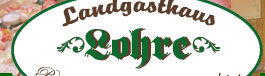 Landgasthaus Lohre Winfried Lohre