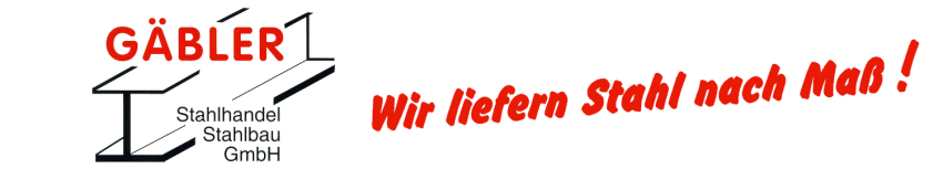 Gäbler Stahlhandel - Stahlbau GmbH