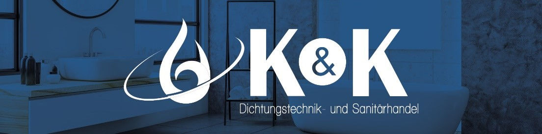 K&K Dichtungstechnik- und Sanitärhandel 