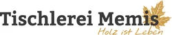 Tischlerei Memis GmbH