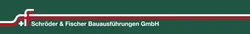 Schröder + Fischer Bauausführungen GmbH