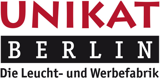UNIKAT Berlin Die Leucht- und Werbefabri