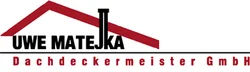 Uwe Matejka Dachdeckermeister GmbH & Co 