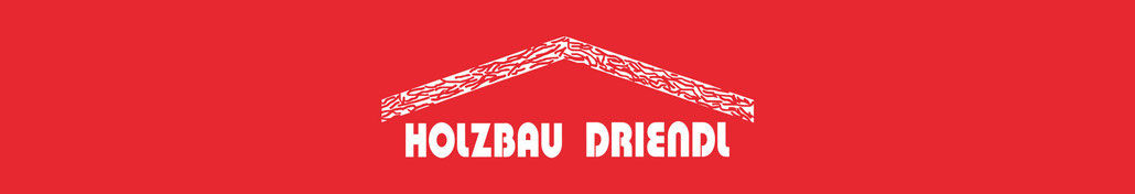 Driendl Holzbau GmbH & Co. KG