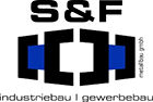 S & F Metallbau GmbH Industriebau/Gewerb