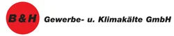 B & H Gewerbe-und Klimakälte GmbH