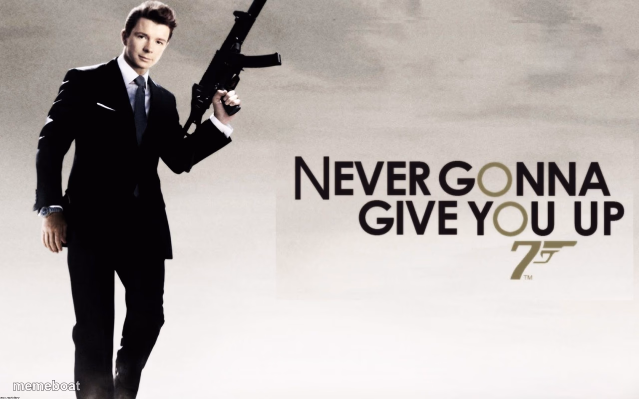 007 Rickroll - meme generator image preview