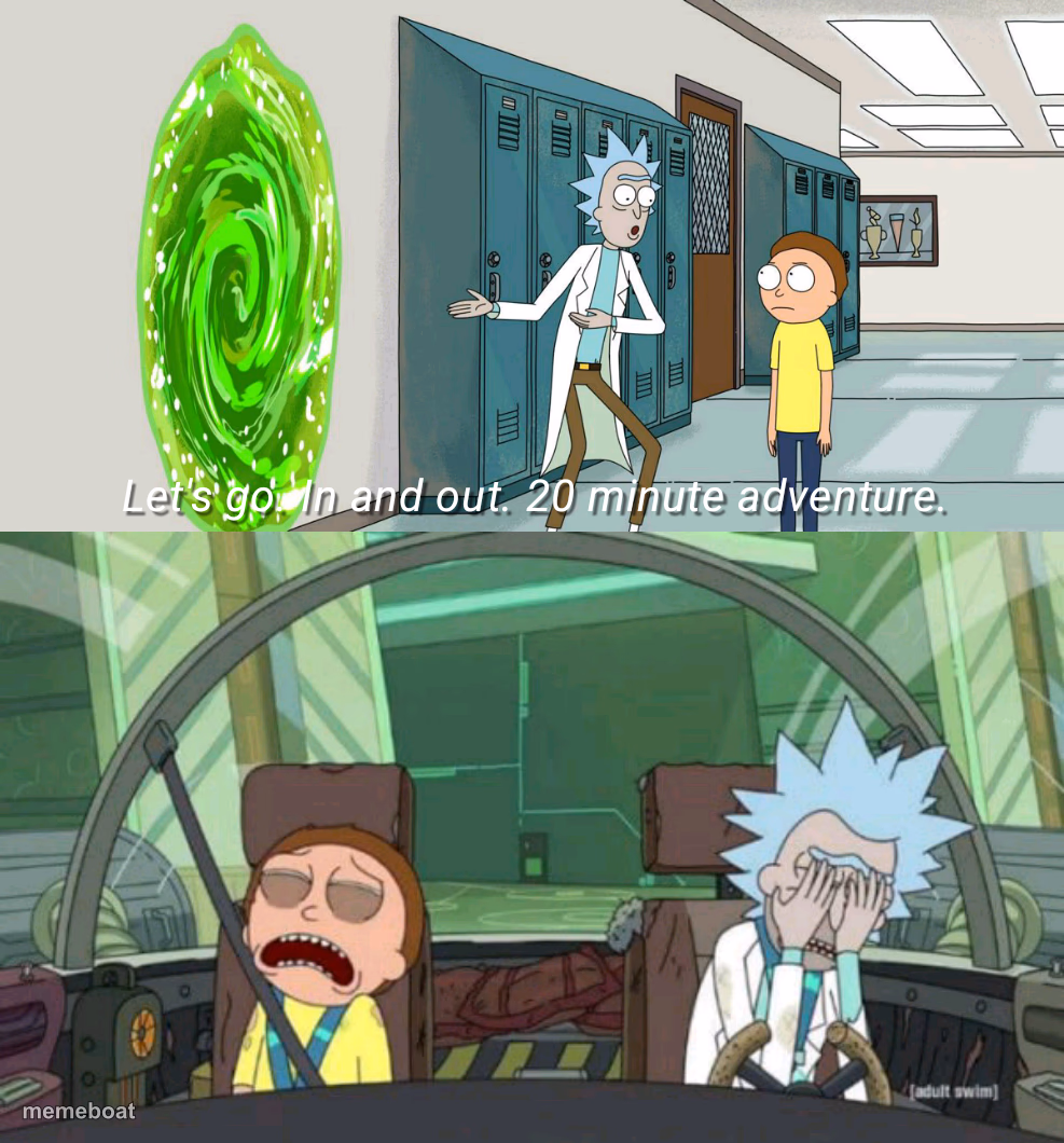 20 minute adventure rick morty - meme generator image preview