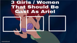 3 females that should be cast as ariel