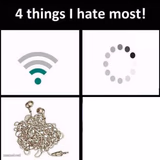 4 things I hate the most
