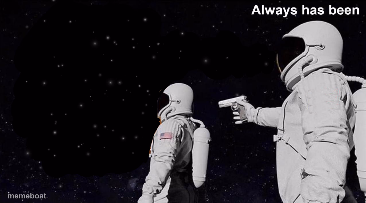 Always Has Been - meme generator image preview