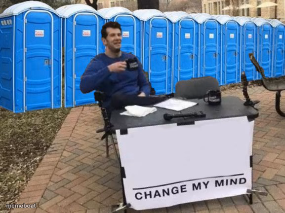 Change My Mind - meme generator image preview