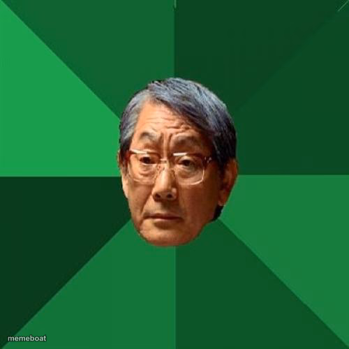 High Expectations Asian Father - meme generator image preview