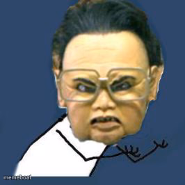 Kim Jong Il Y U No - meme generator image preview