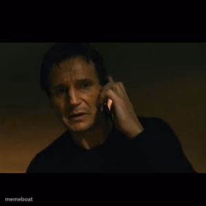 Liam Neeson Taken - meme generator image preview