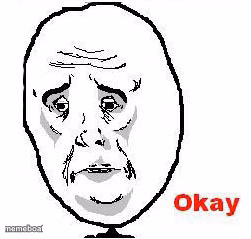 Okay Guy Rage Face - meme generator image preview