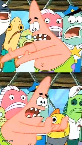 Put It Somewhere Else Patrick - meme generator image preview
