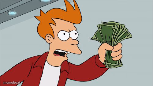 Shut Up And Take My Money Fry - meme generator image preview