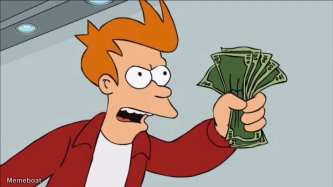Shut Up And Take My Money Fry - meme generator image preview