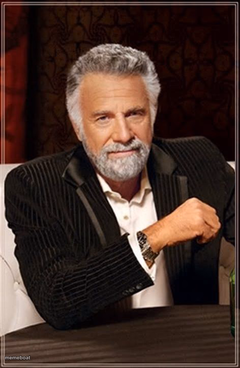 The Most Interesting Man In The World - meme generator image preview