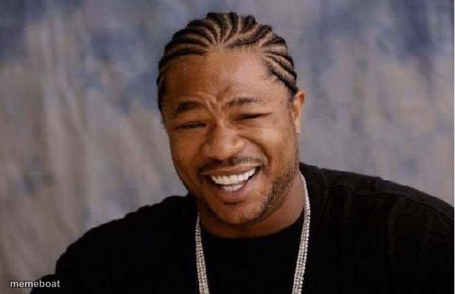 Yo Dawg Heard You - meme generator image preview