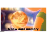 A new core memory