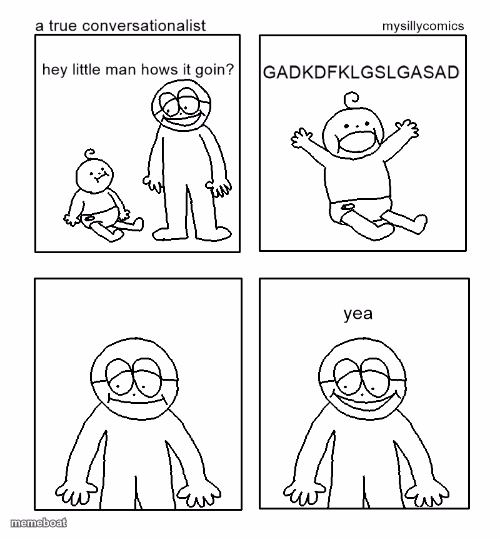 A true conversationalist - meme generator image preview