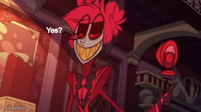 Alastor yes? - meme generator image preview