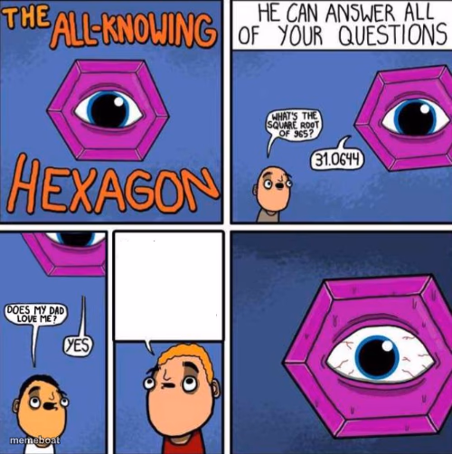 All knowing hexagon (ORIGINAL) - meme generator image preview