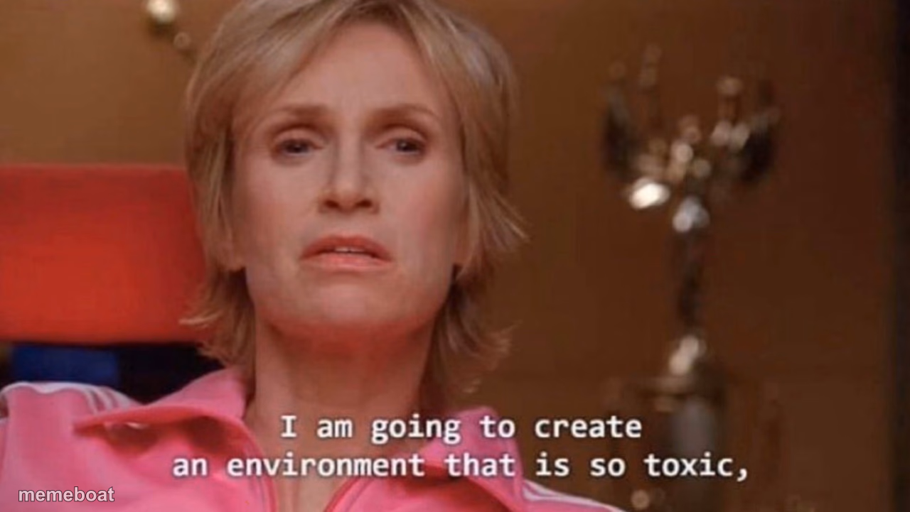 An Environment So Toxic - meme generator image preview
