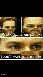 ANAKIN START PANIKIN - meme generator image preview