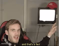 And thats a fact