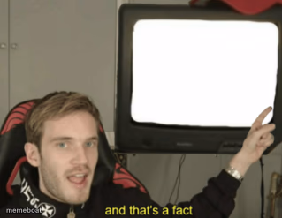 and that's a fact - meme generator image preview