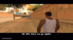 Aw shit, here we go again. - meme generator image preview