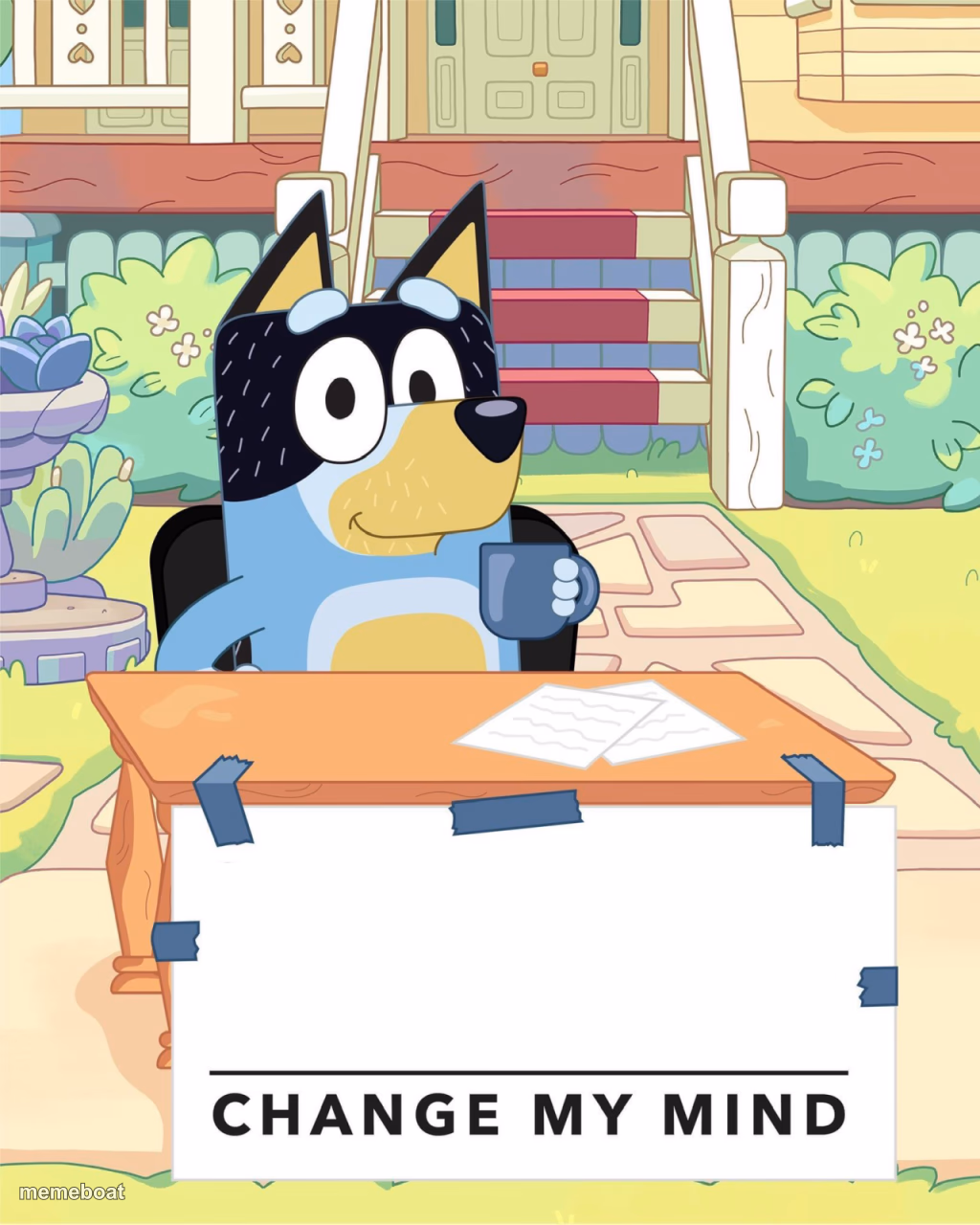 Bandit Heeler Change My Mind - meme generator image preview