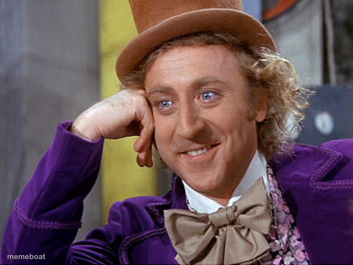 Big Willy Wonka Tell Me Again - meme generator image preview