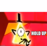Bill cipher hold up