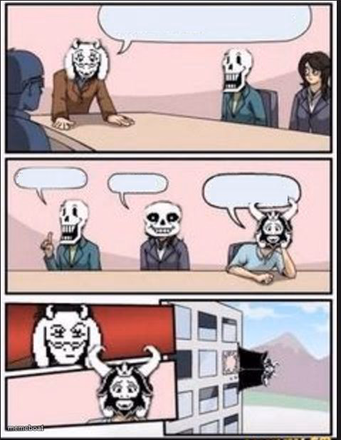 Boardroom Meeting Suggestion (Undertale Version) - meme generator image preview