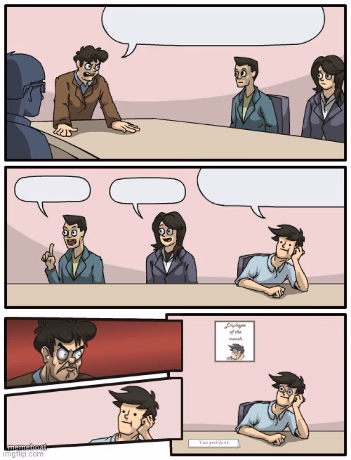 Boardroom meeting, unexpected ending - meme generator image preview