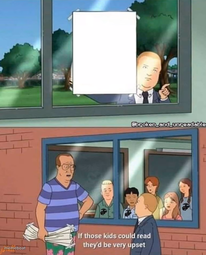Bobby Hill if those kids could read - meme generator image preview