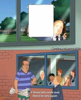 Bobby Hill if those kids could read