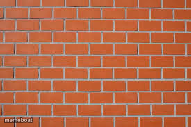 brick wall - meme generator image preview